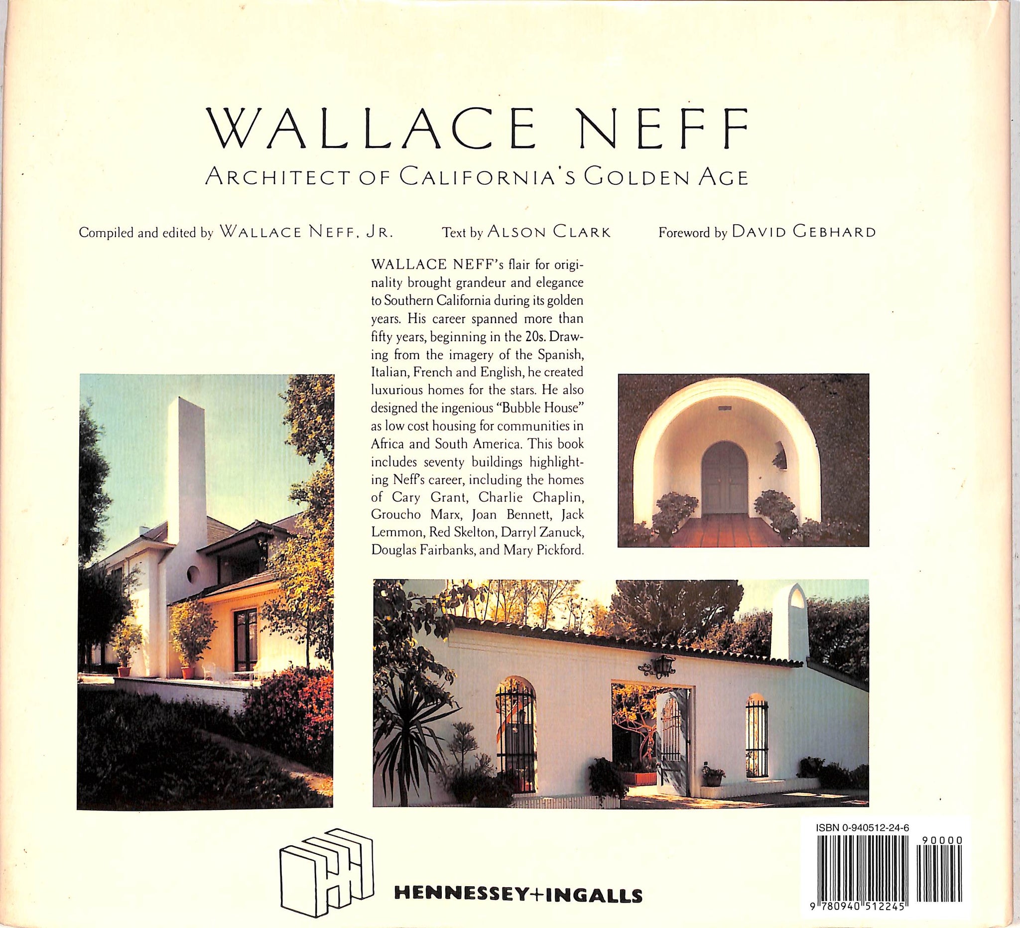 "Wallace Neff: Architect Of California's Golden Age" 2000 CLARK, Alson [text] (SOLD)