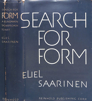 "Search For Form" 1950 SAARINEN, Eliel