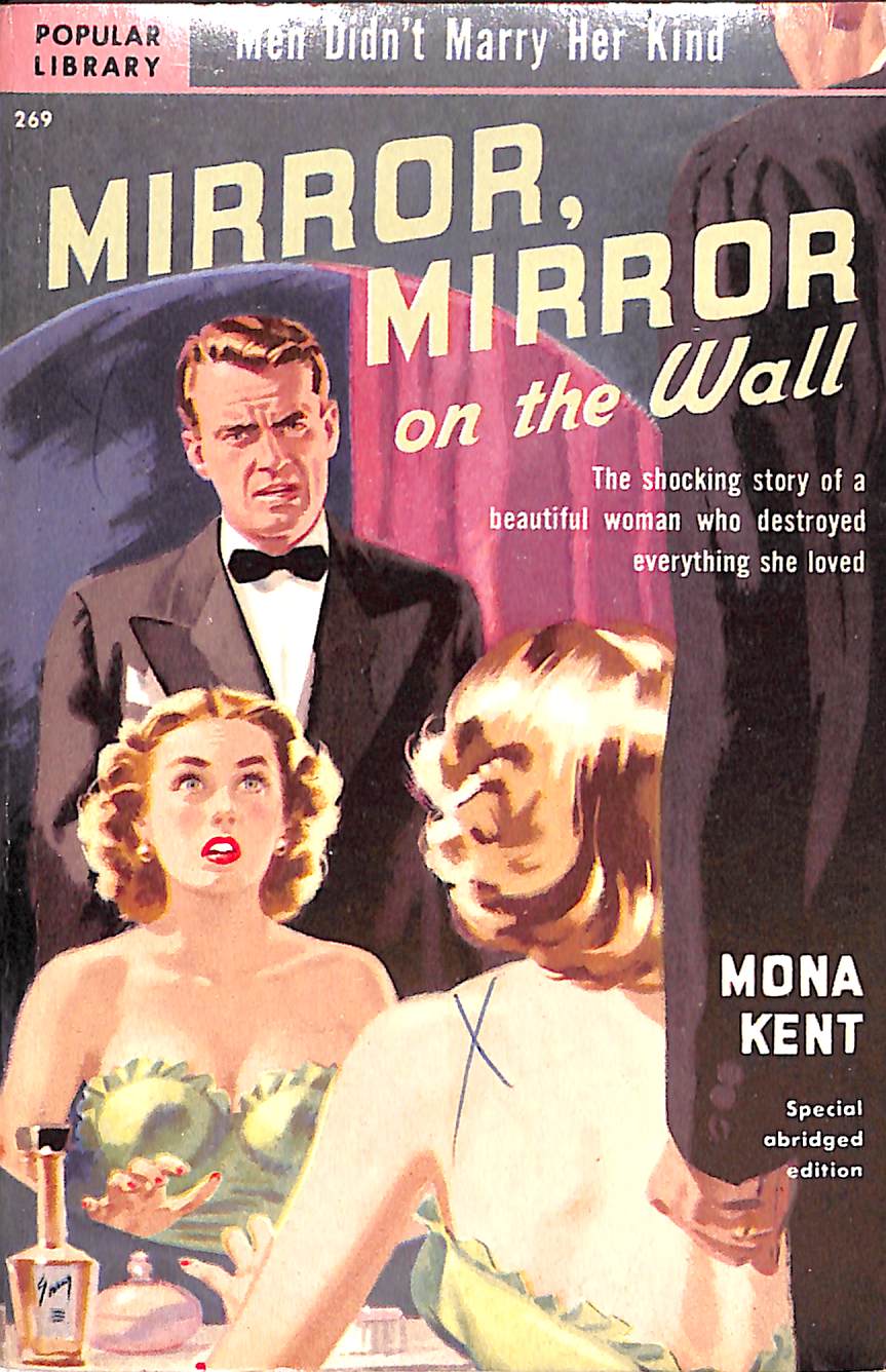 "Mirror, Mirror On The Wall" 1950 KENT, Mona