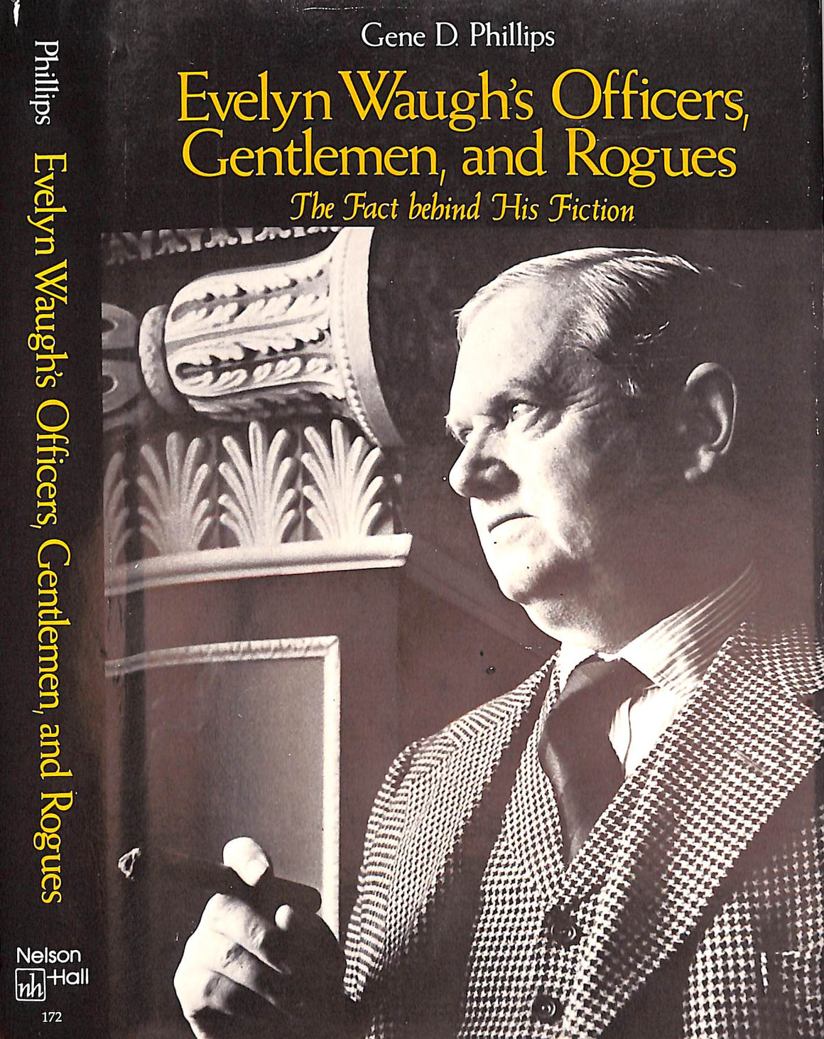 "Evelyn Waugh's Officers, Gentlemen, And Rogues" 1975 PHILLIPS, Gene D.