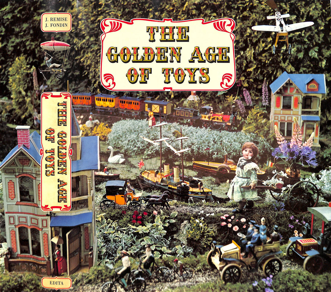 "The Golden Age of Toys" 1967 REMISE, Jac & FONDIN, Jean