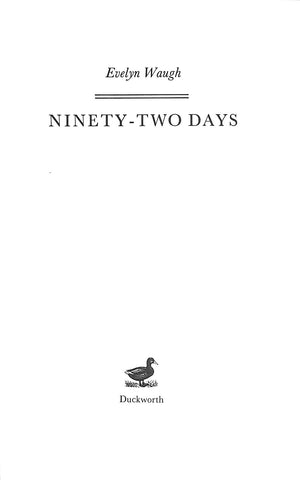 "Ninety-Two Days" 1986 WAUGH, Evelyn