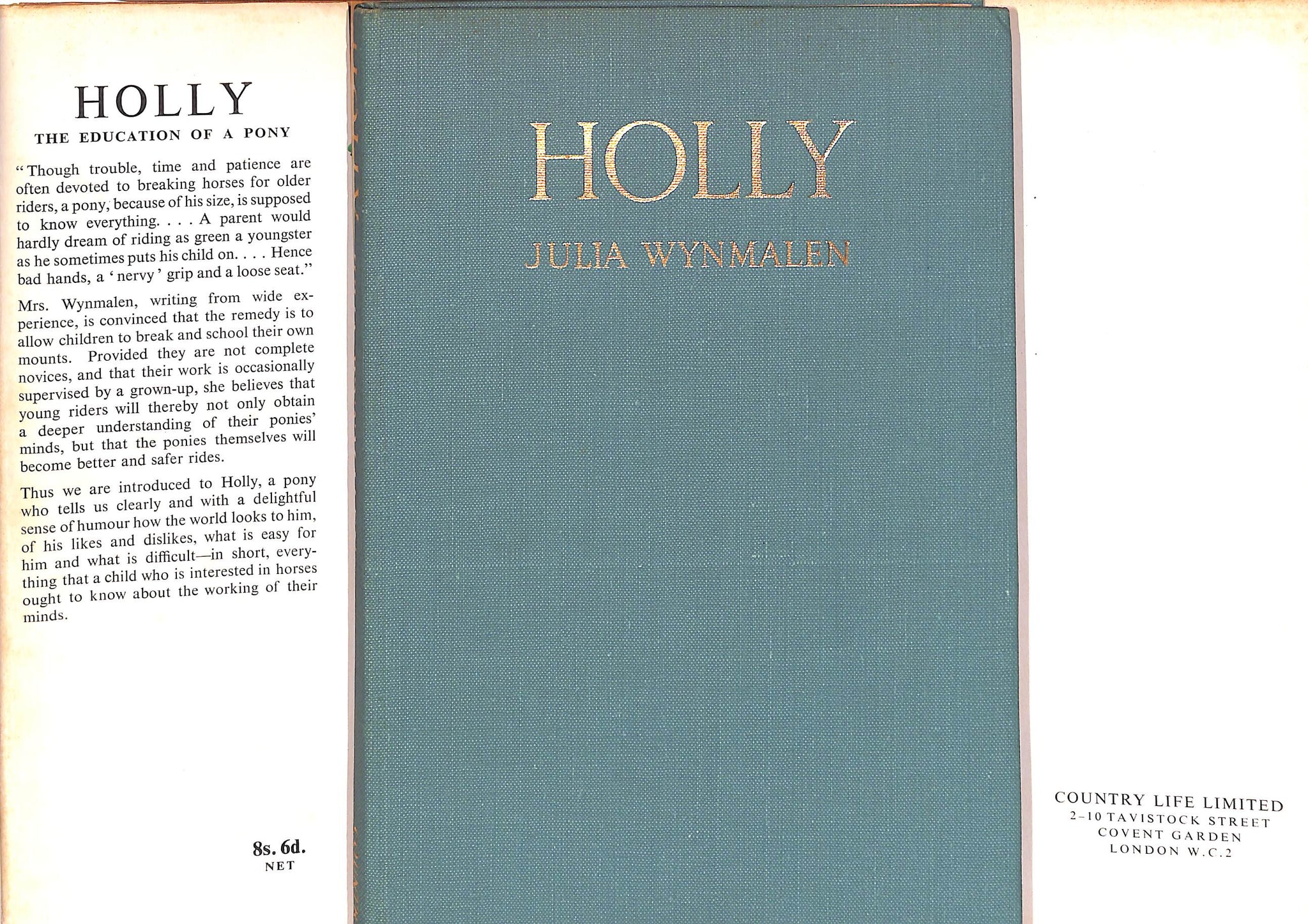 "Holly: The Education Of A Pony" 1949 WYNMALEN, Julia (INSCRIBED)