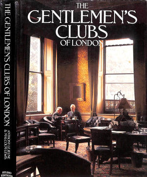 "The Gentlemen's Clubs Of London" 1984 LEJEUNE, Anthony [text by]