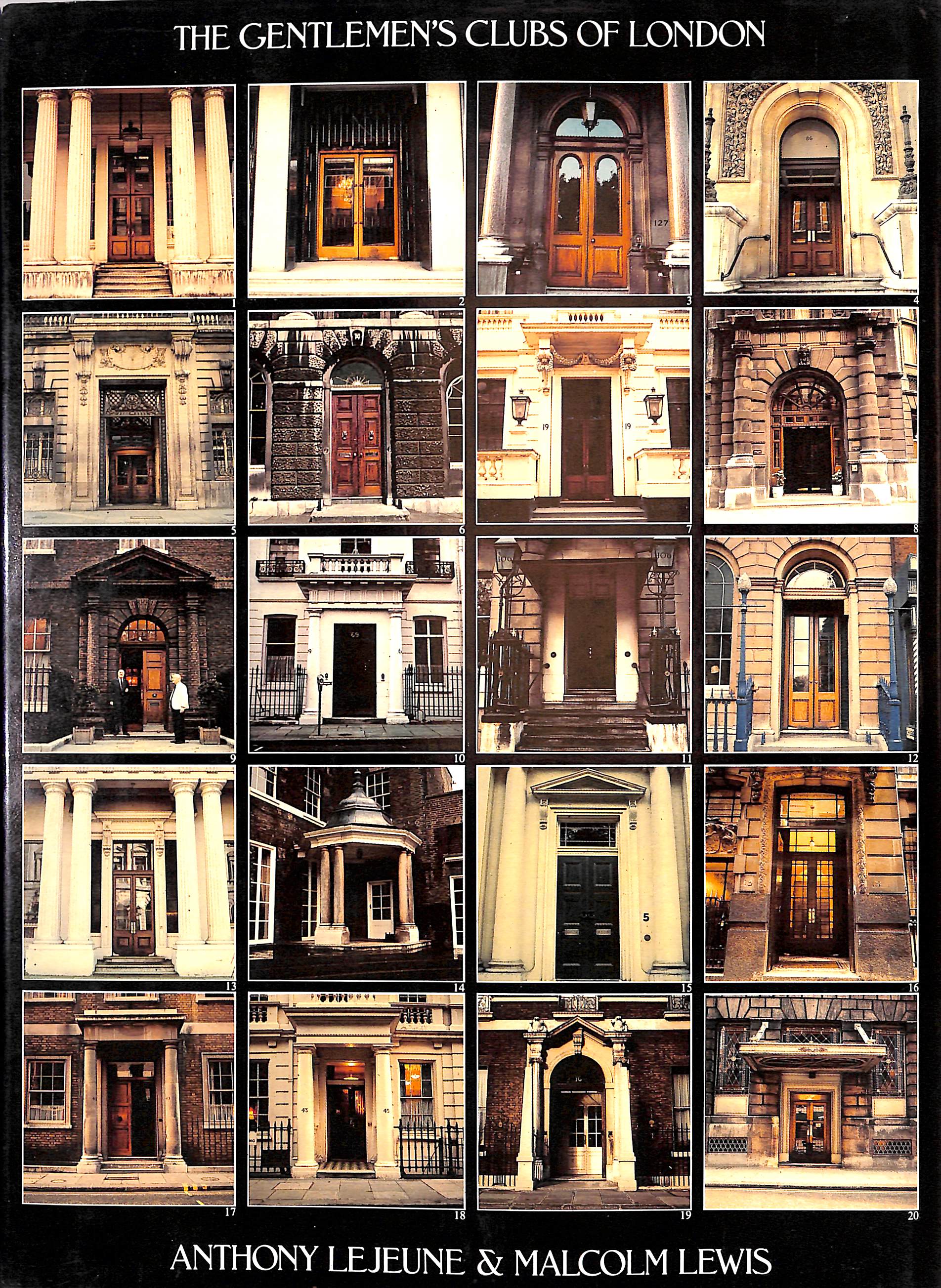 "The Gentlemen's Clubs Of London" 1984 LEJEUNE, Anthony [text by]