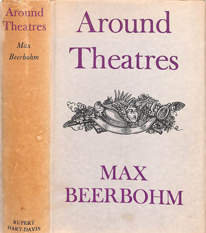"Around Theatres" 1953 BEERBOHM, Max