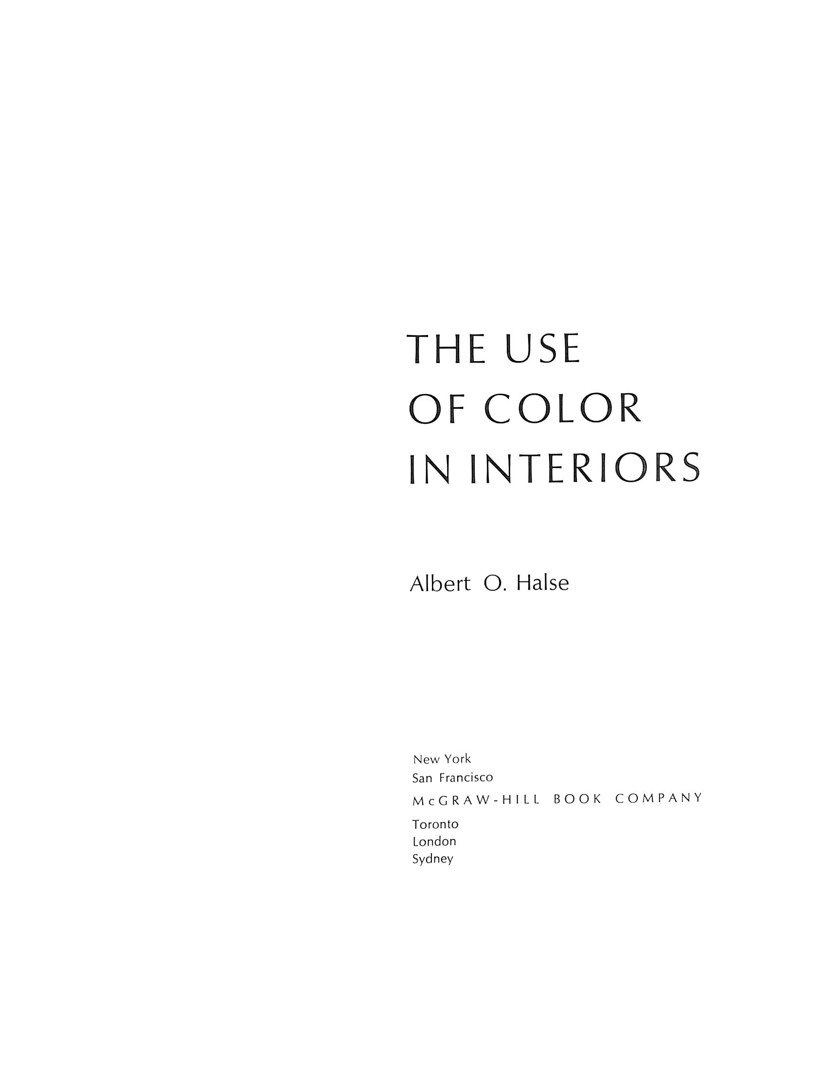 "The Use Of Color In Interiors" 1968 HALSE, Albert O.