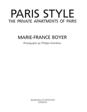 "Paris Style: The Private Apartments Of Paris" 1988 BOYER, Marie-France (SOLD)