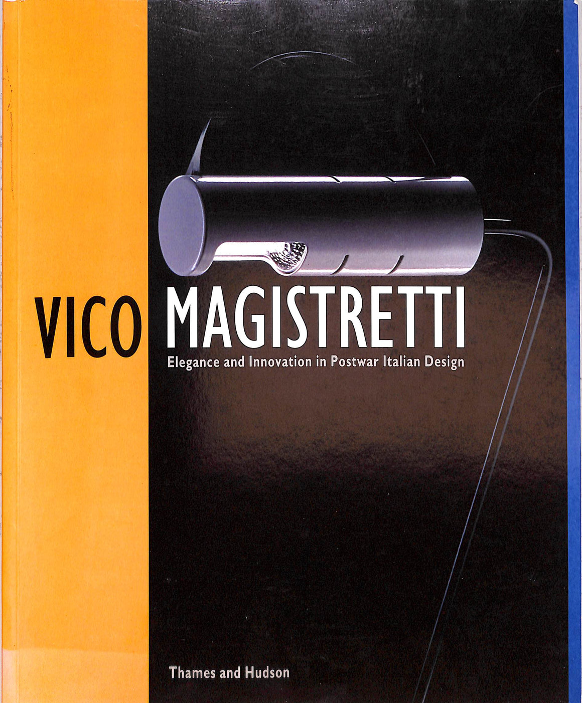"Vico Magistretti Elegance And Innovation In Postwar Italian Design" 1991 PASCA, Vanni [text by] (SOLD)