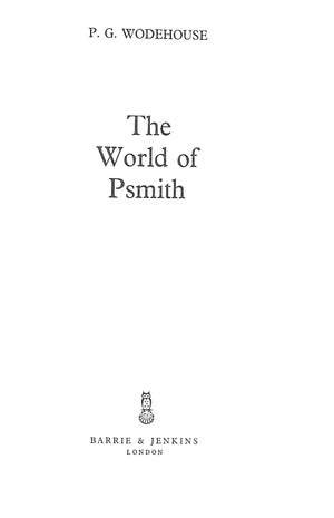 "The World Of Psmith" 1974 WODEHOUSE, P.G.