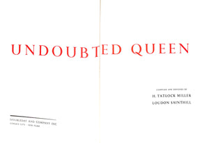 "Undoubted Queen" 1958 MILLER, H. Tatlock and SAINTHILL, Loudon