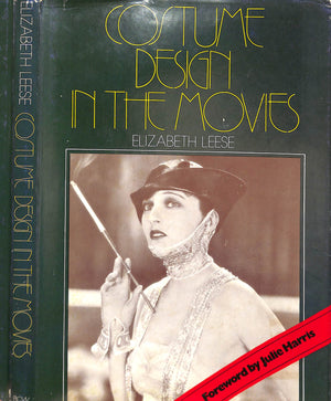 "Costume Design In The Movies" 1976 LEESE, Elizabeth