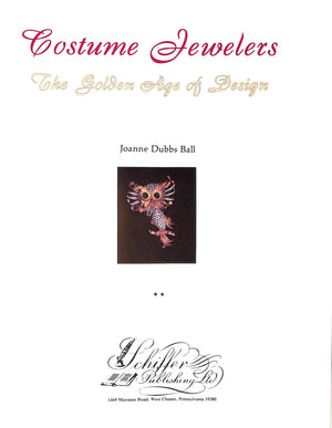 "Costume Jewelers: The Golden Age Of Design" 1990 BALL, Joanne Dubbs
