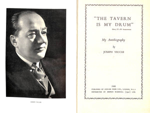 "The Tavern Is My Drum" 1948 VECCHI, Joseph (INSCRIBED) (SOLD)