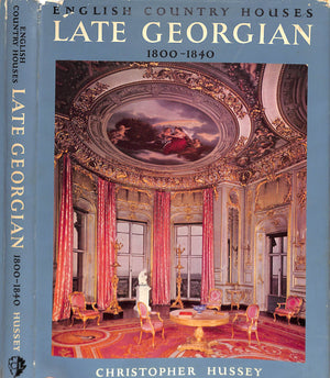 "English Country Houses: Late Georgian 1800-1840" 1958 HUSSEY, Christopher