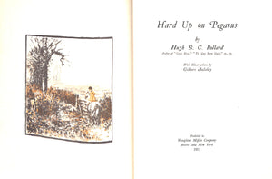 "Hard Up On Pegasus" 1931 POLLARD, Hugh B.C.