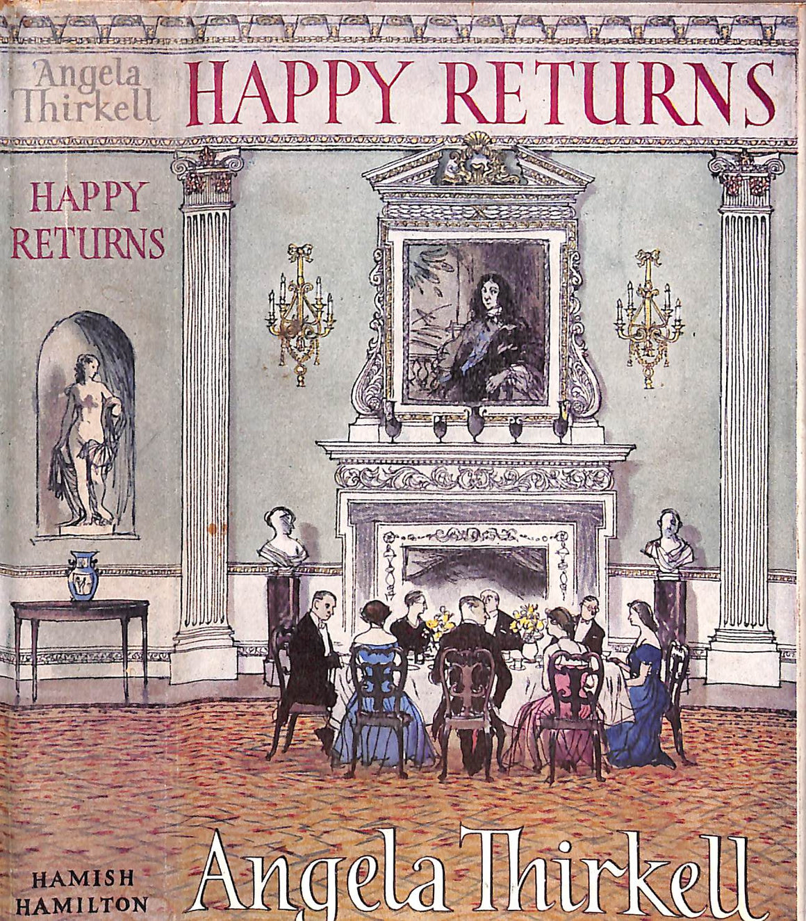 "Happy Returns" 1952 THIRKELL, Angela