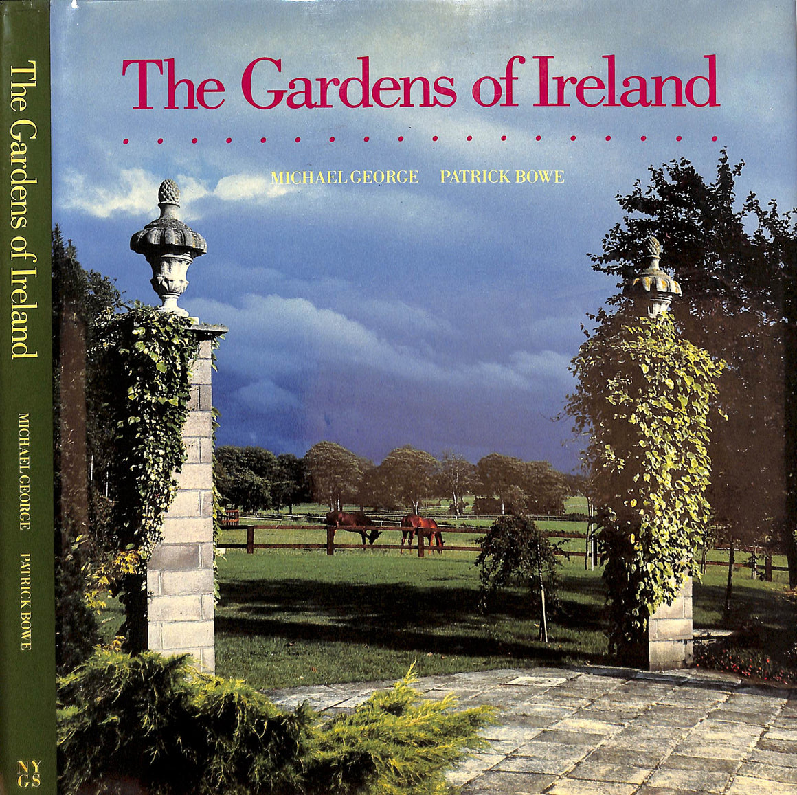 "The Gardens Of Ireland" 1986 BOWE, Patrick [text by]