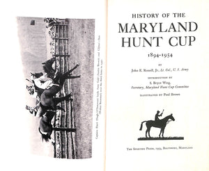"History Of The Maryland Hunt Cup 1894-1954" 1954 ROSSELL, John