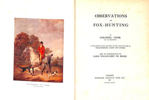 "Observations On Fox-Hunting" 1922 Colonel Cook (SOLD)
