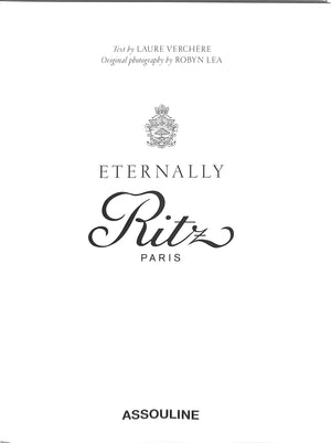 "Eternally Ritz Paris" 2018 VERCHERE, Laure [text by] (New)