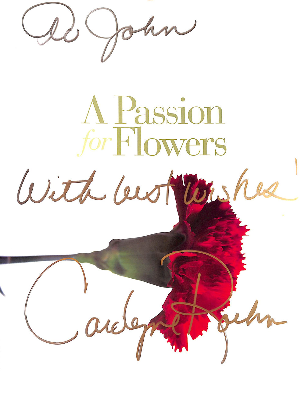 "A Passion For Flowers" 1997 ROEHM, Carolyne