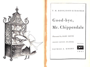 "Good-bye, Mr. Chippendale" 1947 ROBSJOHN-GIBBINGS, T.H.