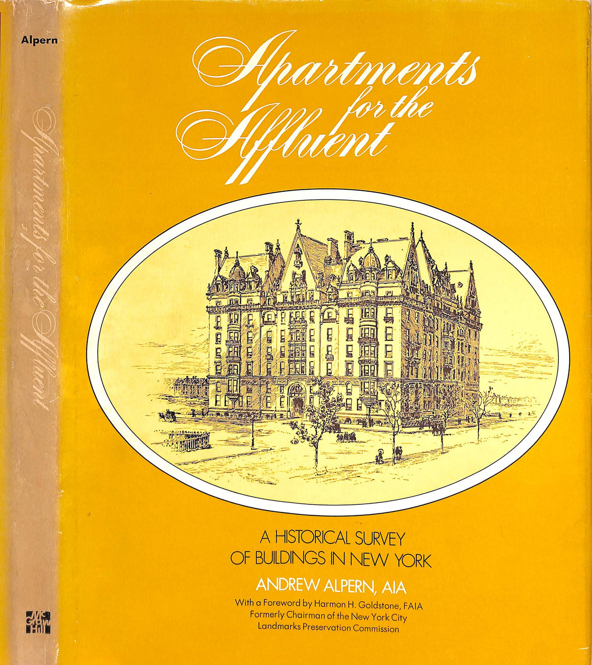 "Apartments For The Affluent: A Historical Survey Of Buildings In New York" 1975 ALPERN, Andrew