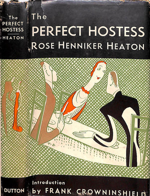 "The Perfect Hostess" 1936 HEATON, Rose Henniker
