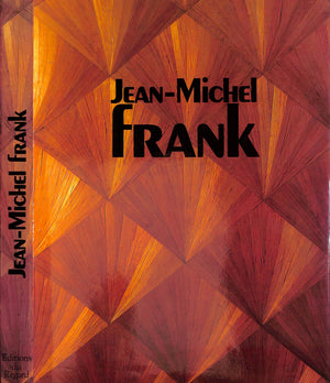 "Jean-Michel Frank" 1980 CHANAUX, Adolphe (SOLD)