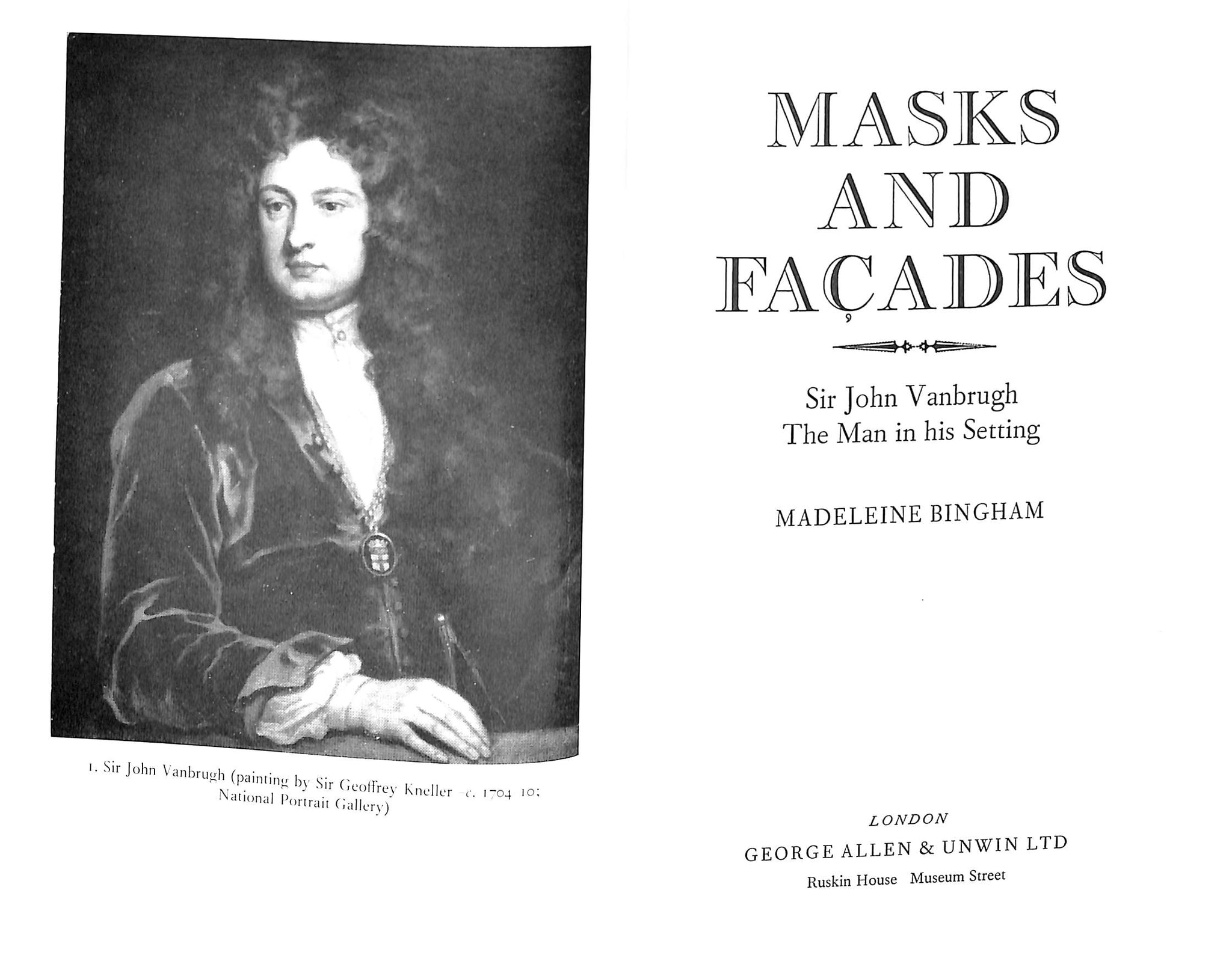 "Masks & Facades Sir John Vanbrugh The Man In His Setting" 1974 BINGHAM, Madeleine