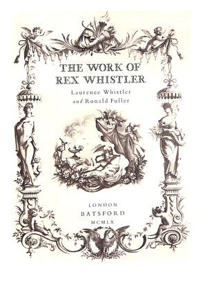 "The Work Of Rex Whistler" 1960 WHISTLER, Laurence