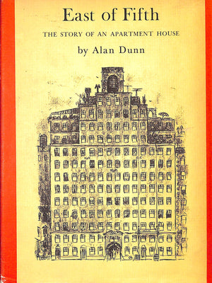 "East Of Fifth: The Story Of An Apartment House" 1948 DUNN, Alan