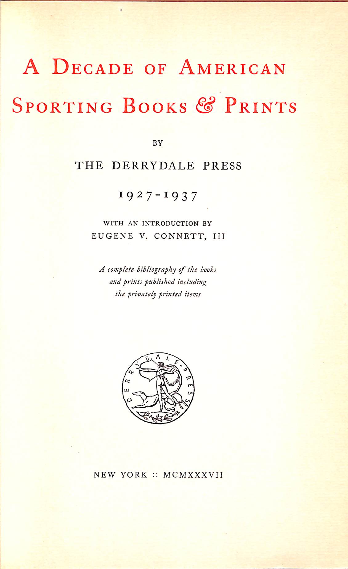 "The Derrydale Press 19271937 Tenth Anniversary Catalogue Sporting Bo