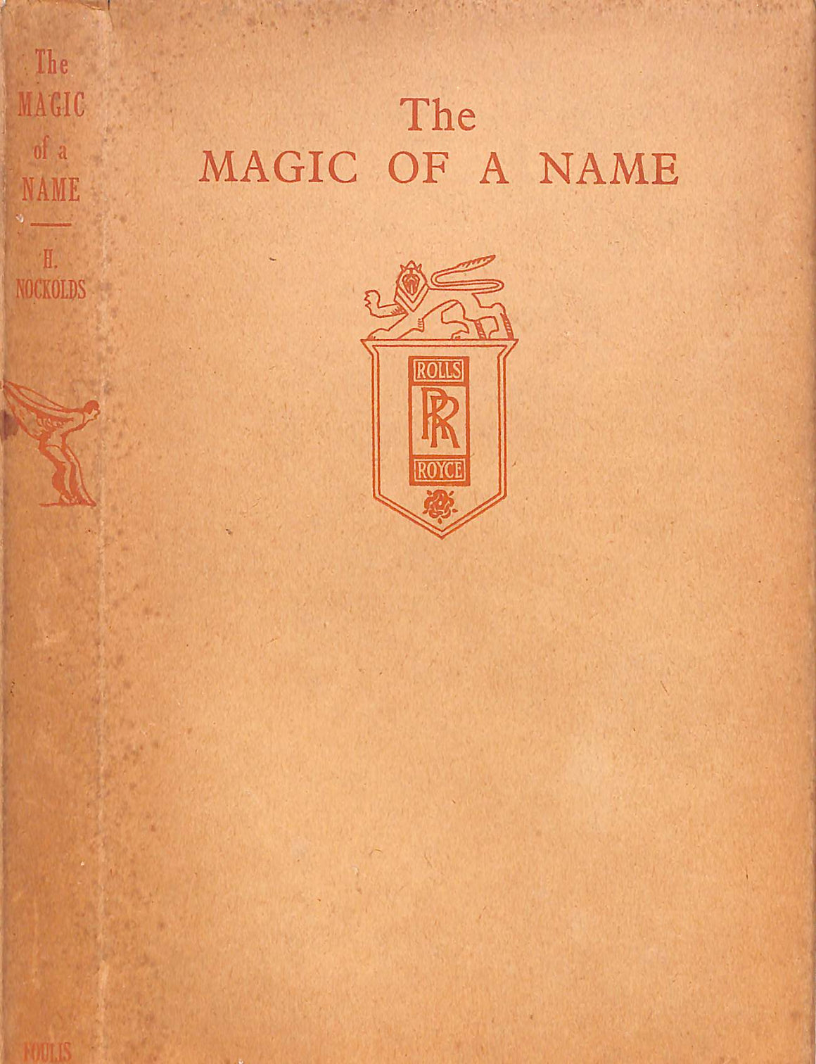 "The Magic Of A Name: Rolls Royce" 1945 NOCKOLDS, H.