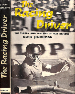"The Racing Driver: The Theory And Practice Of Fast Driving" 1964 JENKINSON, Denis