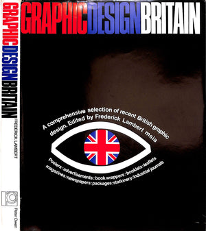 "Graphic Design Britain: A Comprehensive Selection Of Recent British Graphic Design" 1967 LAMBERT, Frederick [edited by]