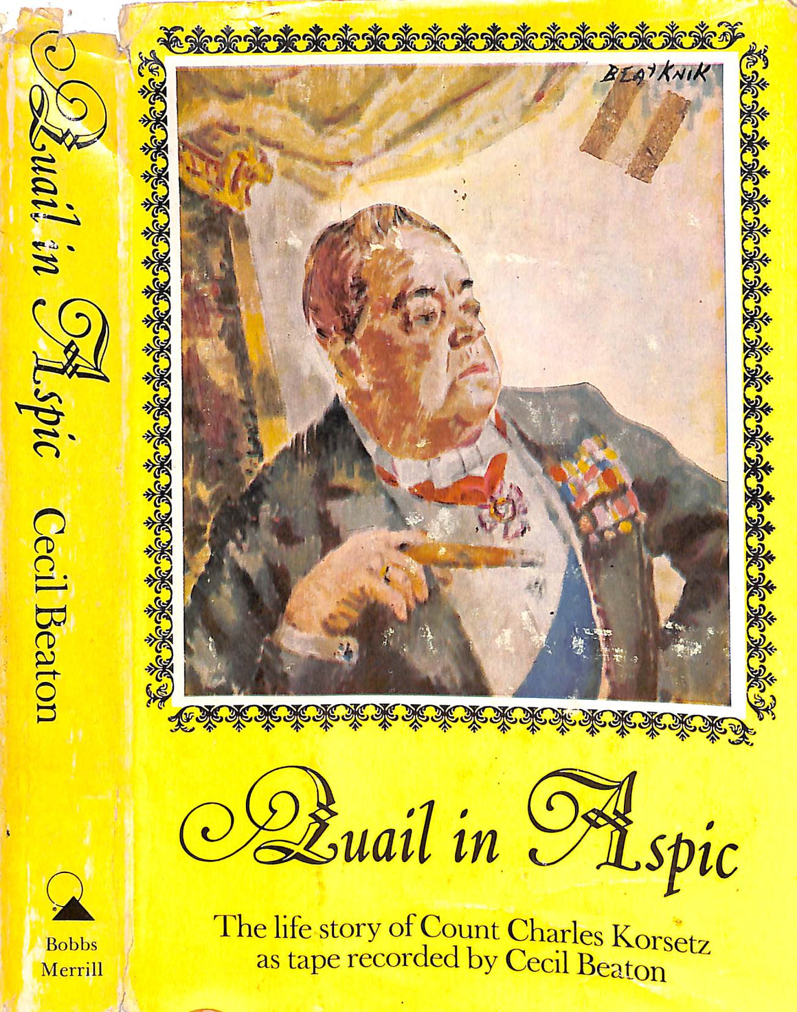 "Quail In Aspic: The Life Story Of Count Charles Korsetz As Tape-Recorded To Cecil Beaton" 1963 BEATON, Cecil