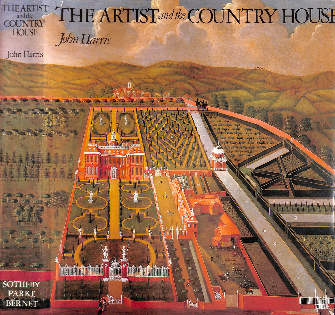 "The Artist And The Country House: A History Of Country House And Garden View Painting In Britain 1540-1870" 1979 HARRIS, John