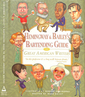 "Hemingway And Bailey's Bartending Guide" 2006 BAILEY, Mark