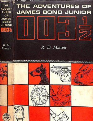 "The Adventures of James Bond Junior: 003 1/2" Mascott, R. D.