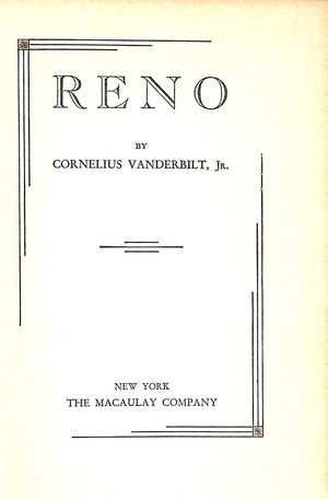 "Reno" 1929 VANDERBILT JR., Cornelius