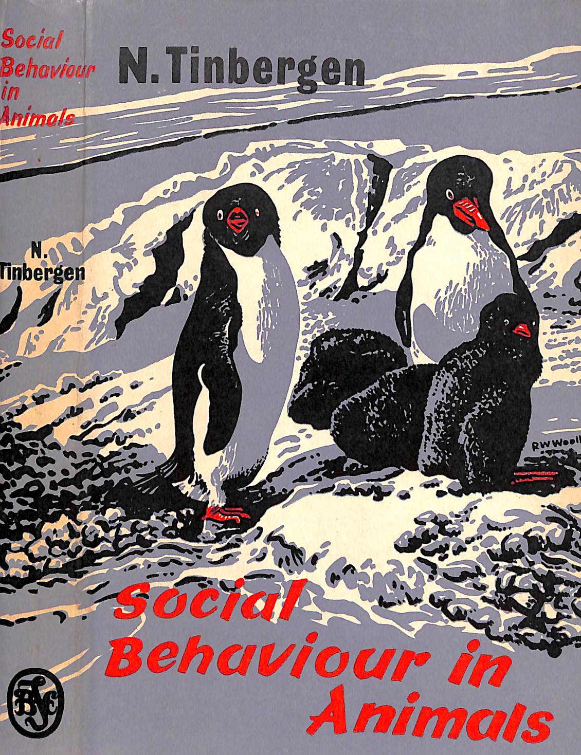 "Social Behaviour In Animals With Special Reference To Vertebrates" 1965 TINBERGEN, N.