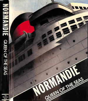 "Normandie: Queen Of The Seas" 1985 FOUCART, Bruno & OFFREY, Charles & ROBICHON, Francois & VILLERS, Claude
