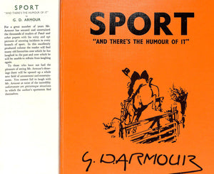 Sport "And There's The Humour Of It" 1935 ARMOUR, G. Denholm