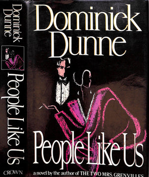 "People Like Us" 1988 DUNNE, Dominick (INSCRIBED)