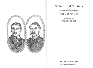 "Gilbert & Sullivan: A Story Biography" 1962 WYMER, Norman