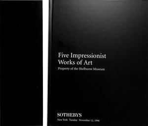 Five Impressionist Works Of Art Property Of The Shelburne Museum - 1996 Sotheby's