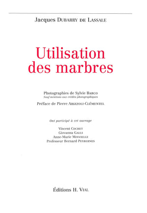 "Utilisation Des Marbres" 2005 DUBARRY DE LASSALE, Jacques