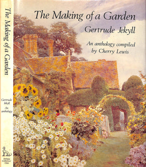 "The Making Of A Garden" 1984 JEKYLL, Gertrude (SOLD)